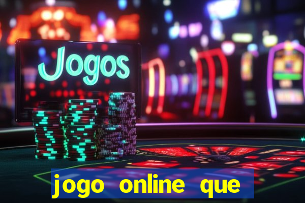 jogo online que ganha dinheiro no pix