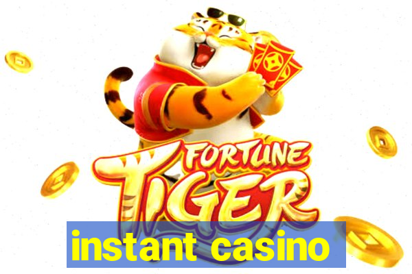 instant casino