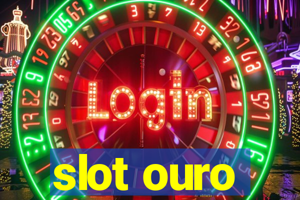 slot ouro