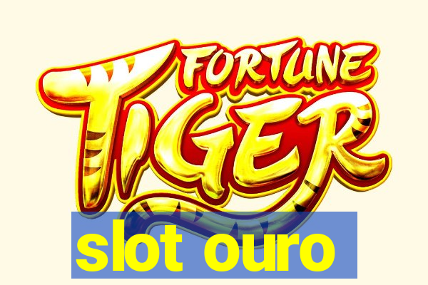 slot ouro