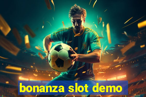 bonanza slot demo