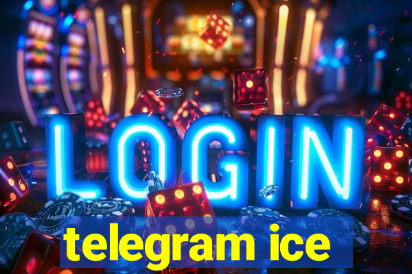 telegram ice