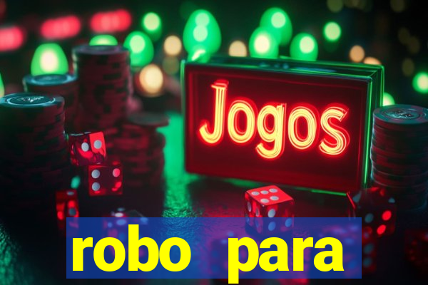 robo para plataforma de jogos