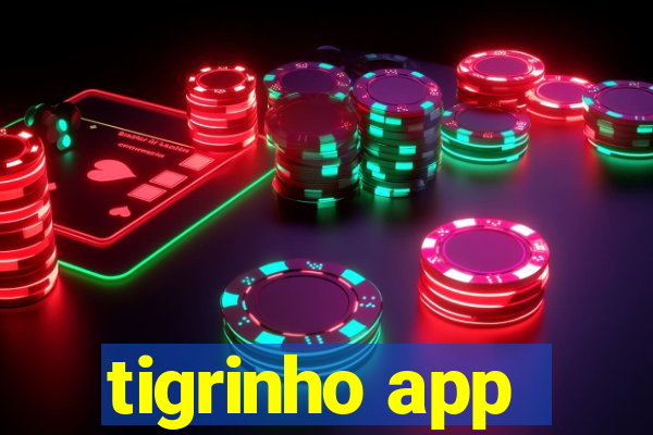 tigrinho app