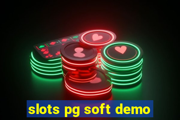 slots pg soft demo