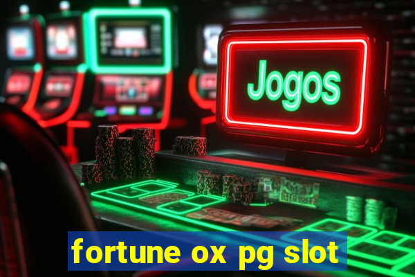 fortune ox pg slot