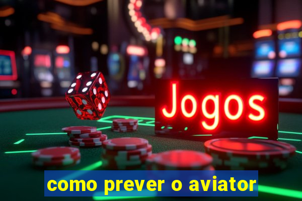 como prever o aviator