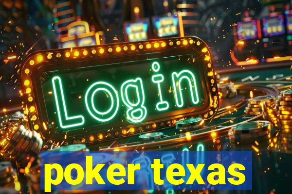 poker texas