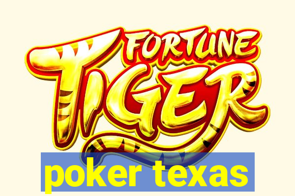 poker texas