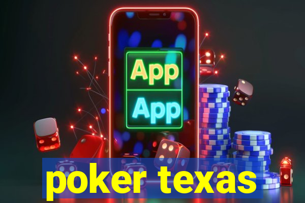 poker texas