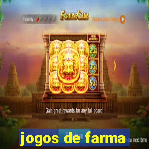 jogos de farma