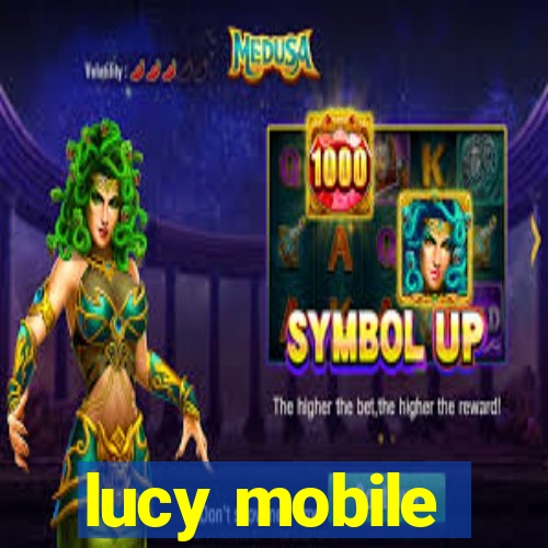 lucy mobile