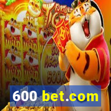 600 bet.com