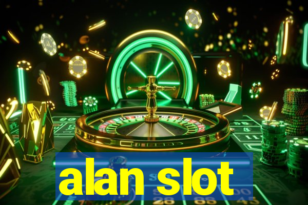 alan slot