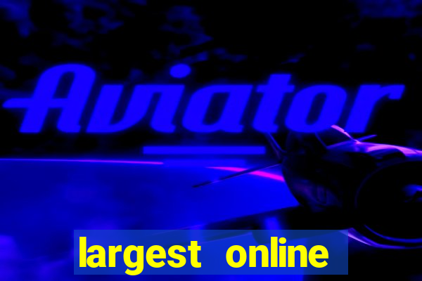 largest online casino in the world