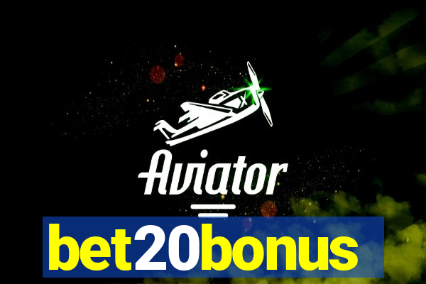 bet20bonus