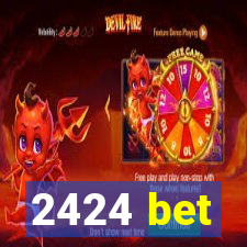 2424 bet