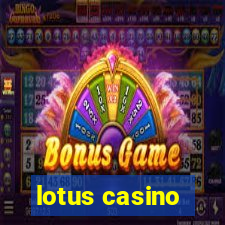 lotus casino