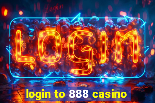 login to 888 casino