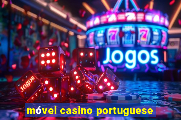 móvel casino portuguese