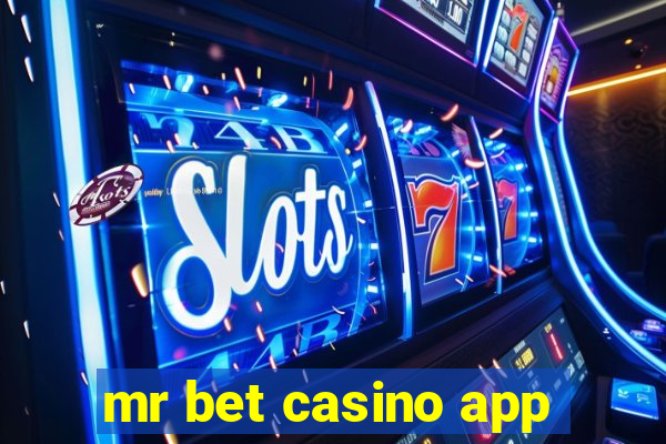 mr bet casino app