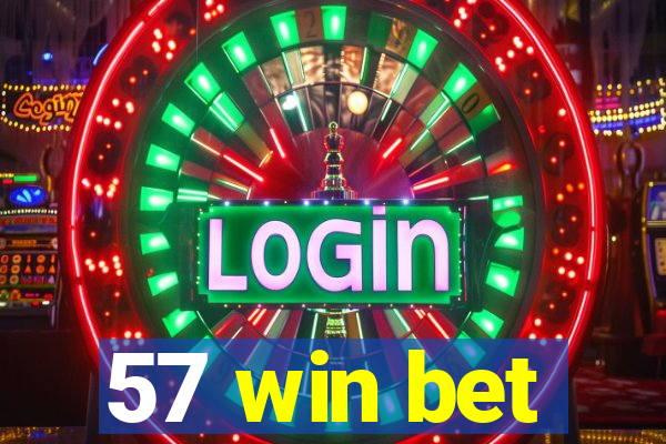 57 win bet