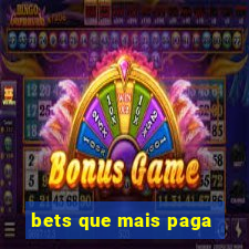 bets que mais paga