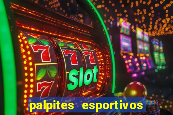 palpites esportivos para hoje