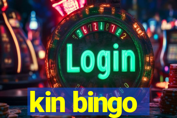 kin bingo