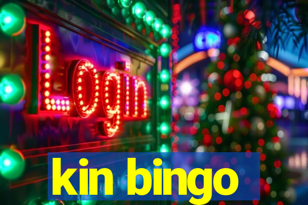 kin bingo