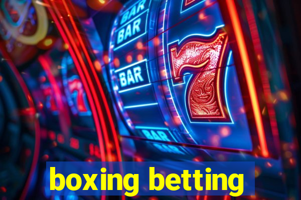 boxing betting