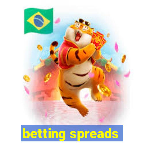 betting spreads