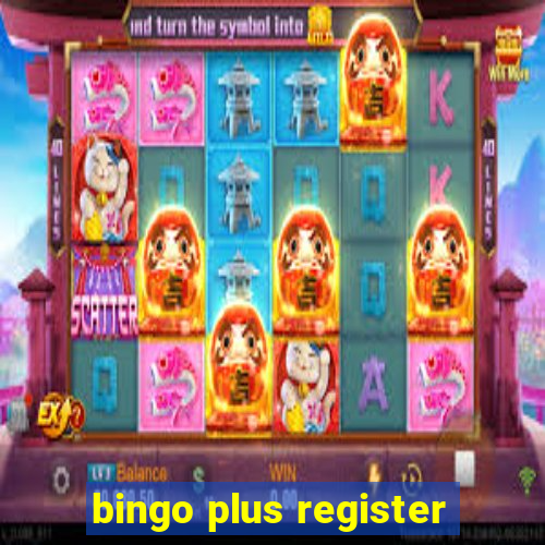 bingo plus register