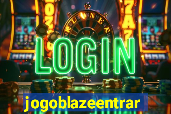 jogoblazeentrar