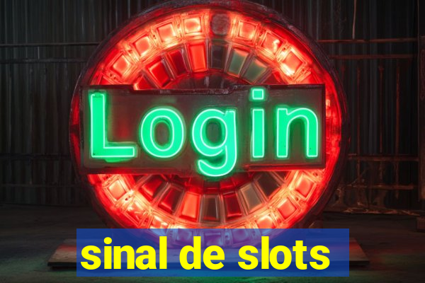 sinal de slots