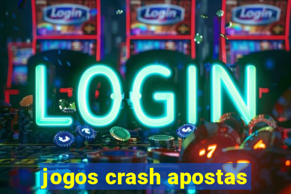 jogos crash apostas