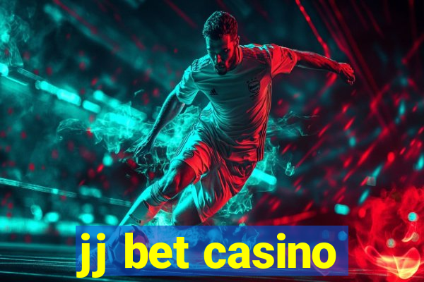 jj bet casino