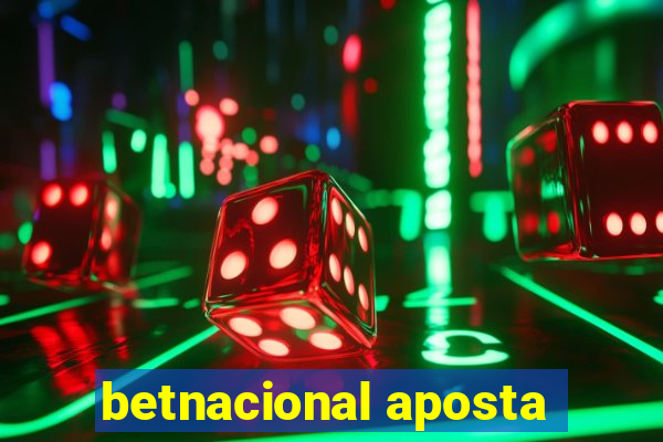 betnacional aposta