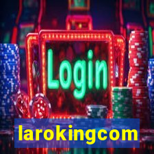 larokingcom