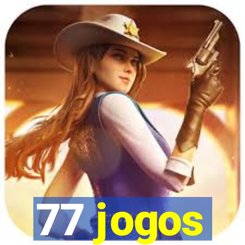 77 jogos