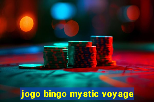 jogo bingo mystic voyage