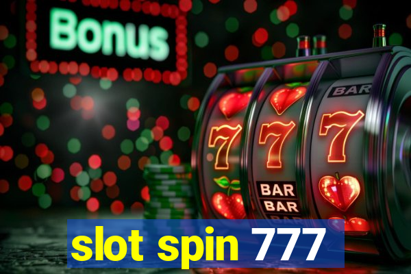 slot spin 777