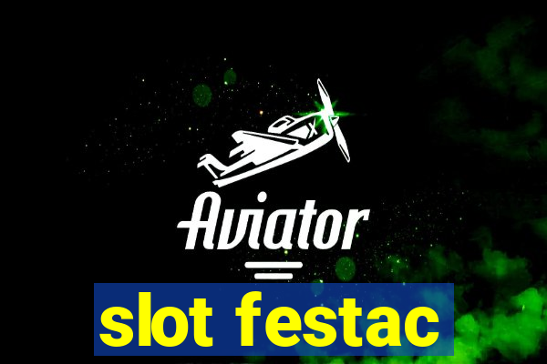 slot festac