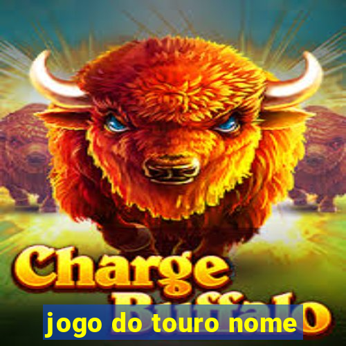 jogo do touro nome