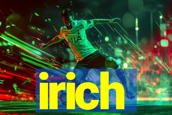 irich