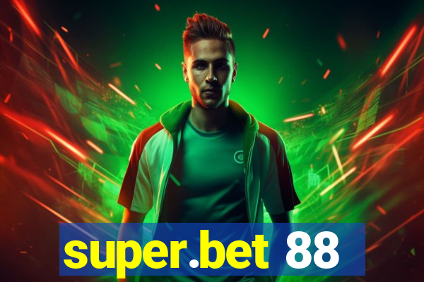 super.bet 88