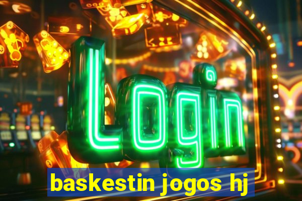 baskestin jogos hj