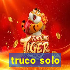 truco solo