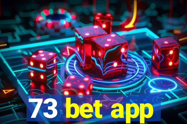 73 bet app