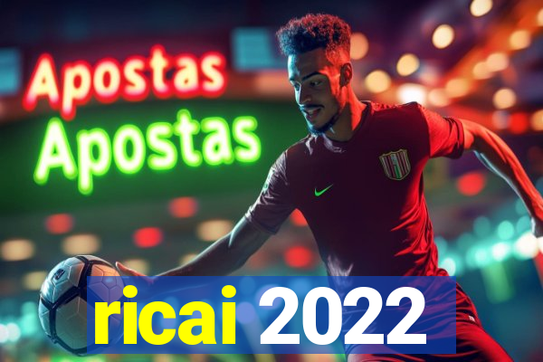 ricai 2022